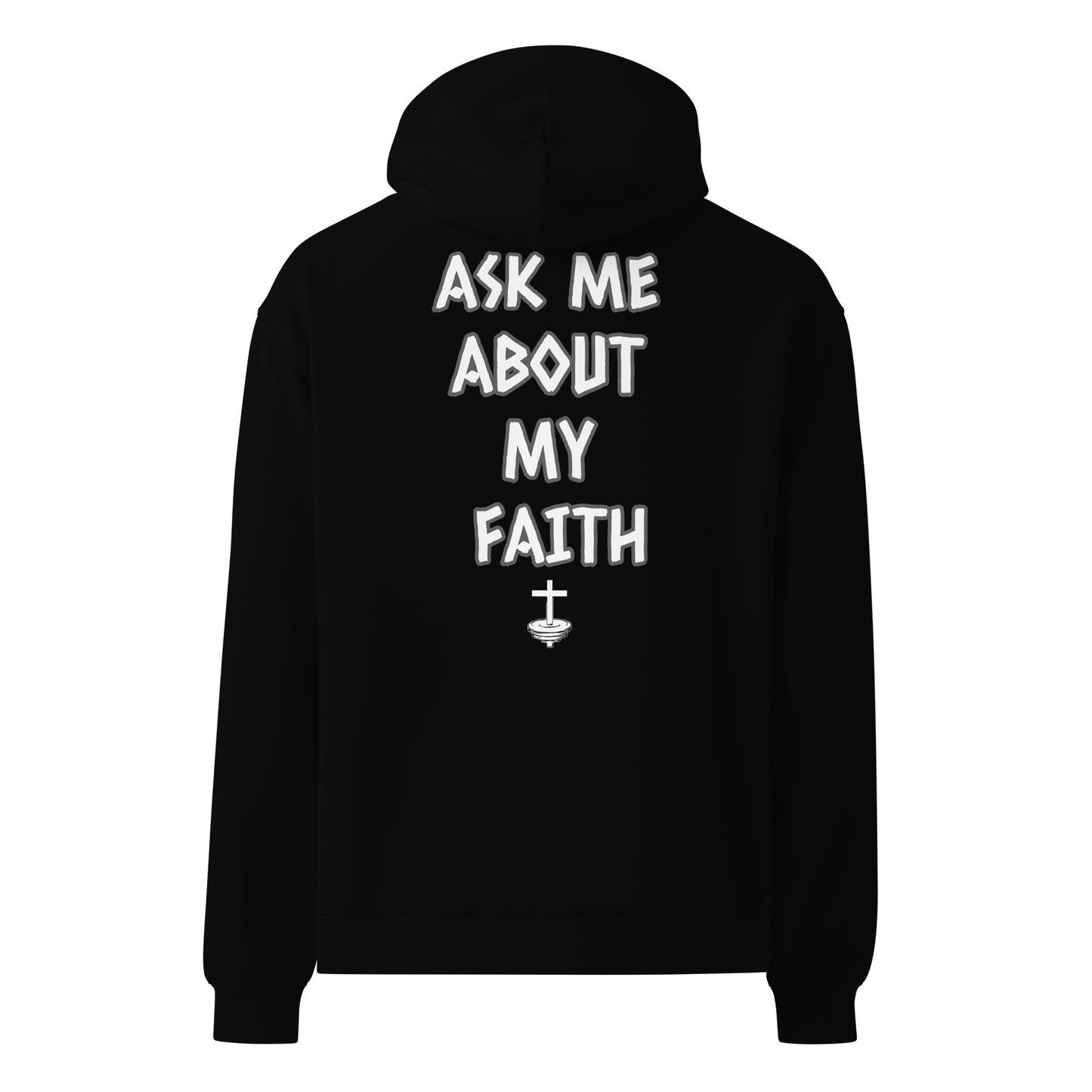 Ask about my Faith oversized hoodie